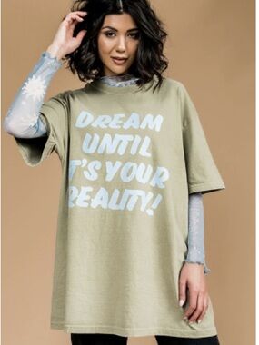 Dressed in Lala Dream Until Its Your Reality Tee